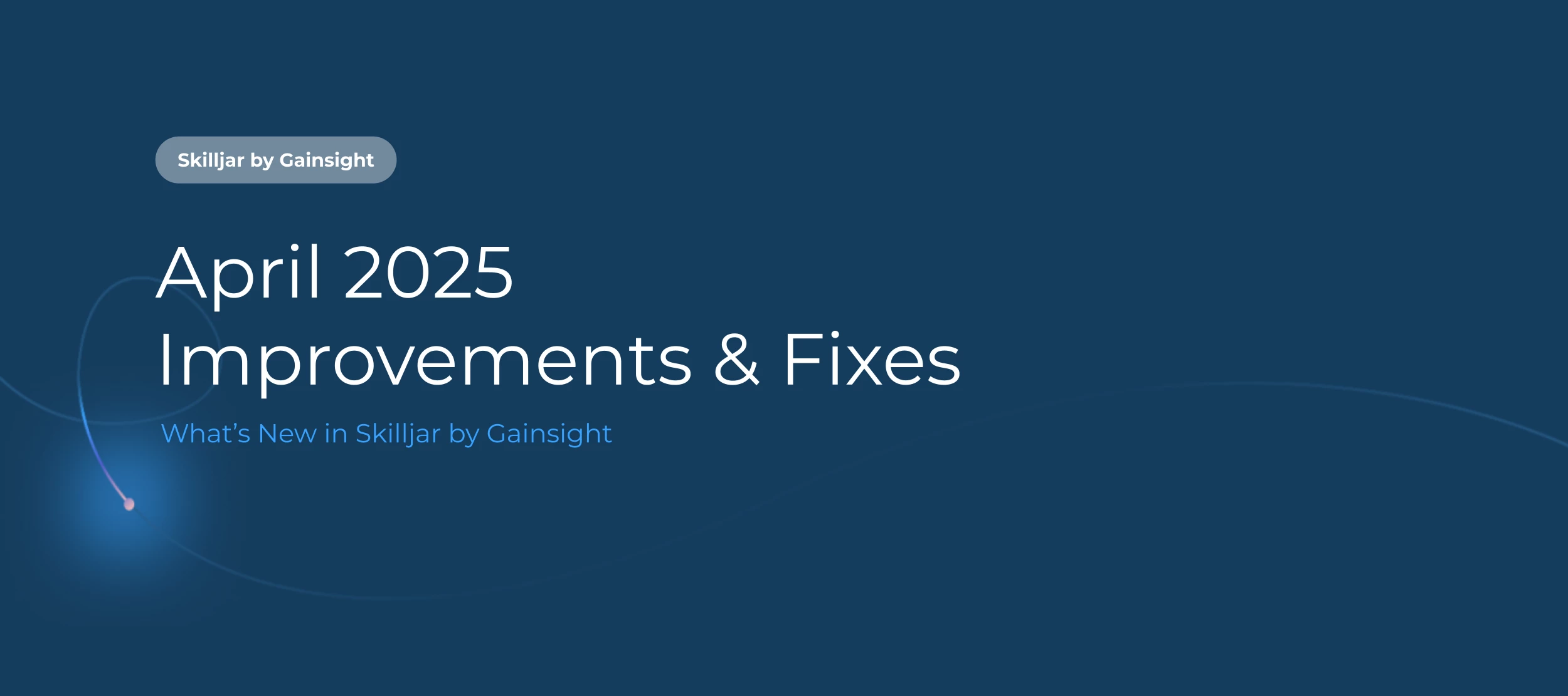 April 2025 Improvements & Fixes