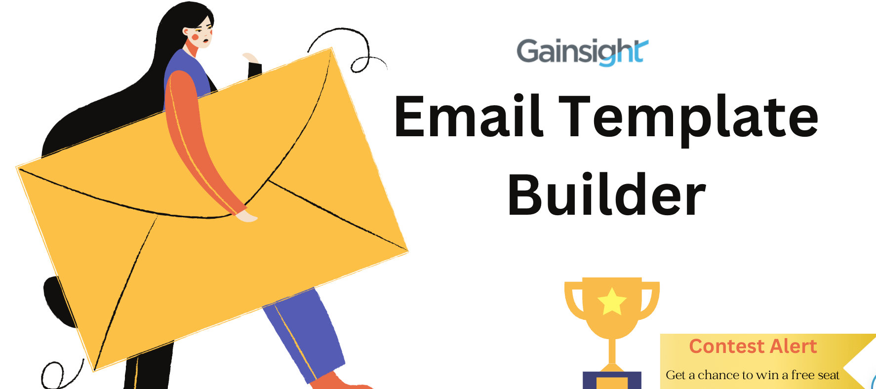 Unlock Your Creativity: Introducing Gainsight's Email Template Builder and an Exclusive Template Ideas Contest!