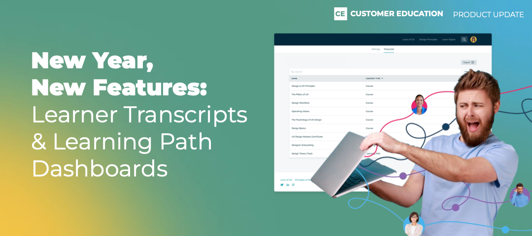 New Year, New CE Features: Introducing Learner Transcripts and Learning Path Dashboards