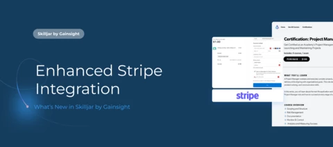 Skilljar by Gainsight:  Enhanced Stripe Integration with More Flexible, Stripe-Powered Payments