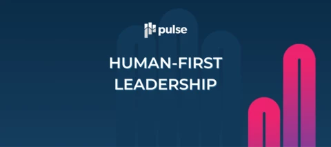 TRACK: HUMAN-FIRST LEADERSHIP