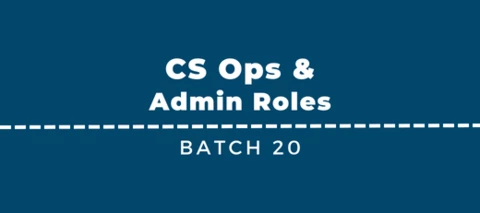 New CS Ops & Admin Jobs - Batch 20
