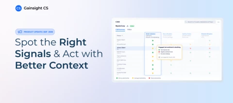 Gainsight CS: Spot the Right Customer Signals and Act with Better Context