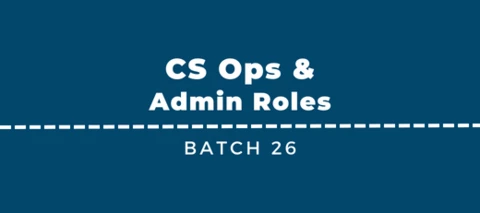 New CS Ops & Admin Jobs - Batch 26