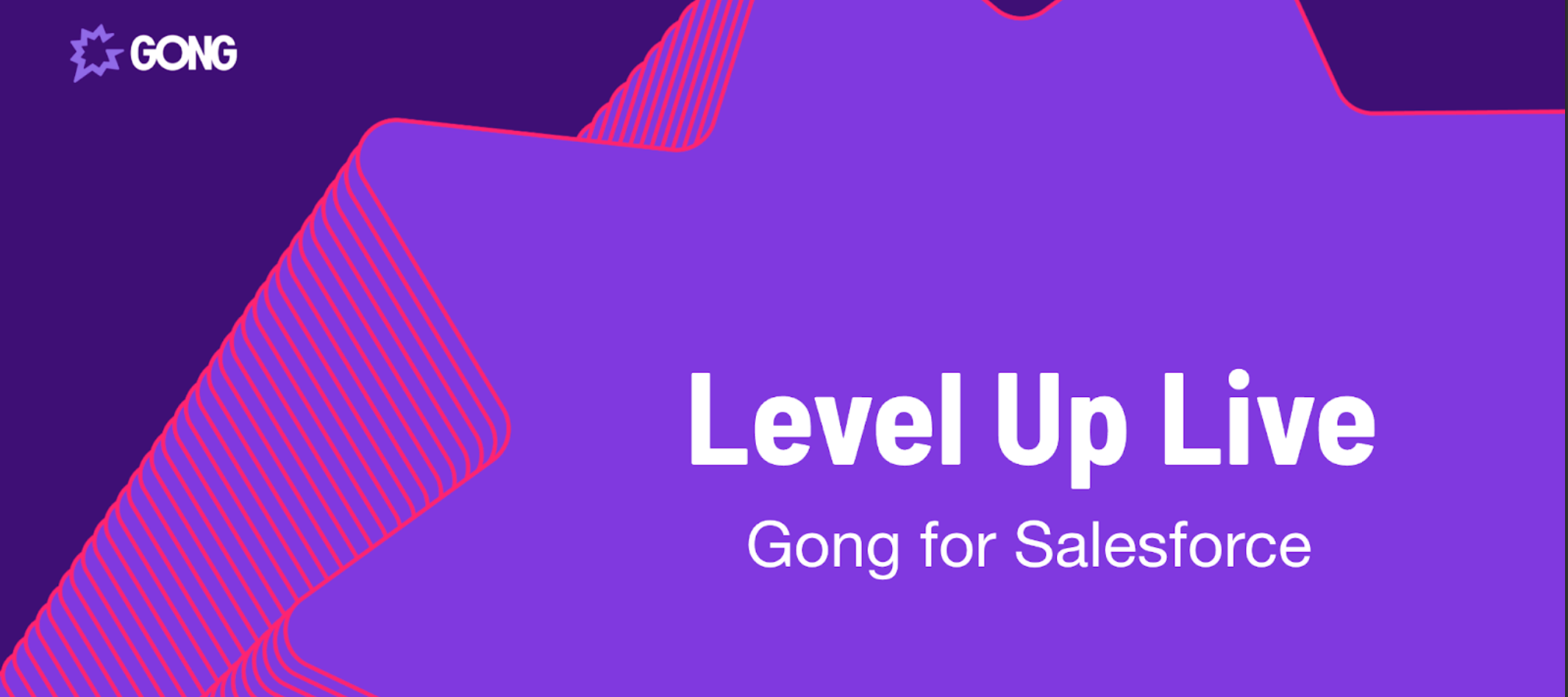 Gong for Salesforce - Level Up Live Recap