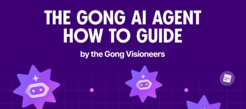 Now Available: Gong AI Agent How-To Guide