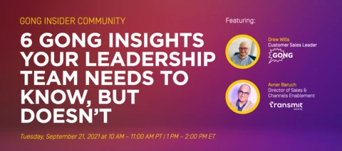 Resources from ‘6 Gong insights your leadership team needs to know, but doesn’t’