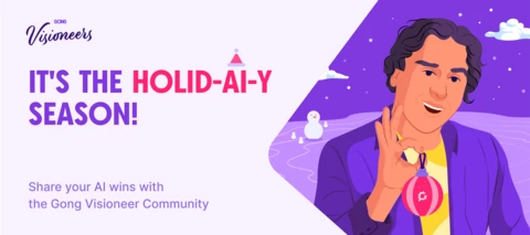 Happy holid-AI-ys! Share your Gong AI success story for a chance to win $500!