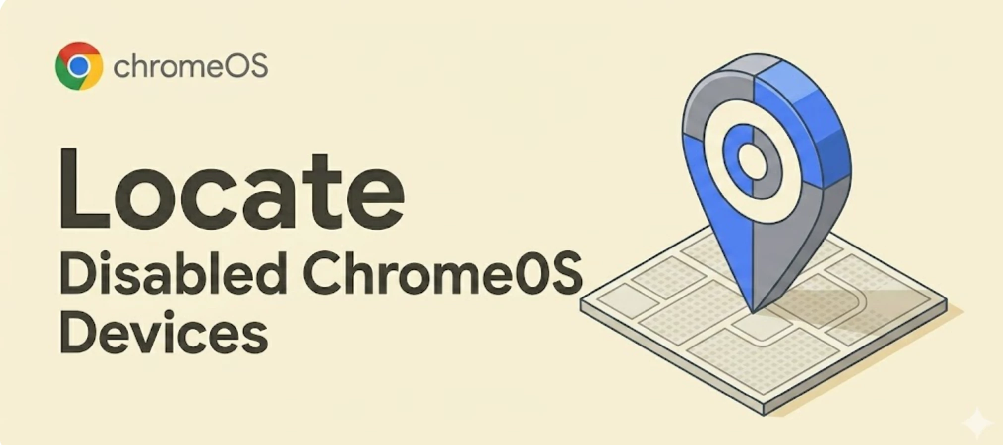 Locate Disabled ChromeOS Devices TT