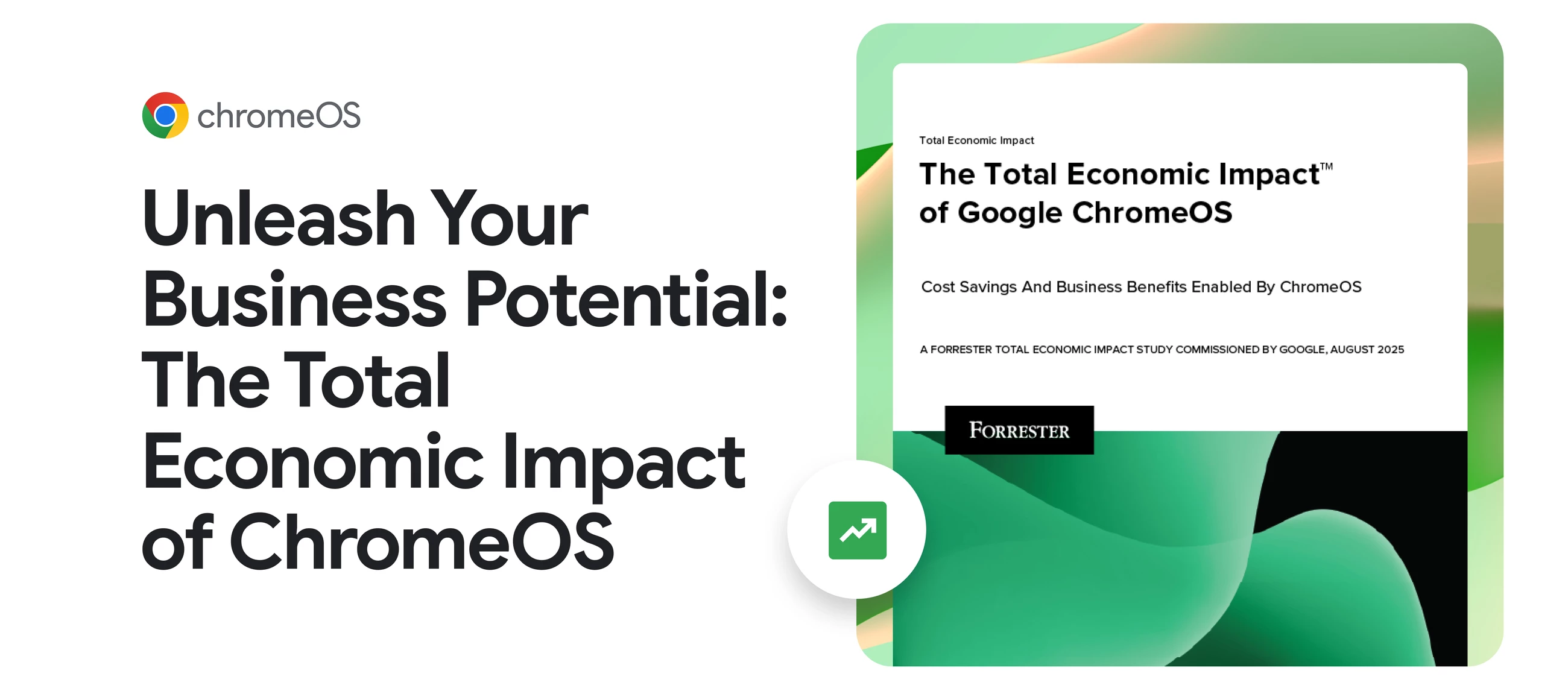 The ROI of ChromeOS: A Forrester Study