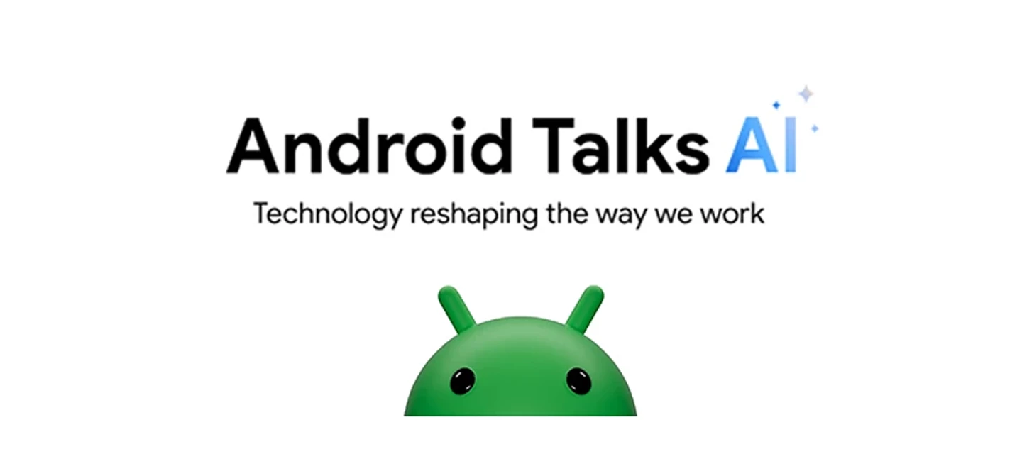 [Event] You’re invited to Android Talks AI