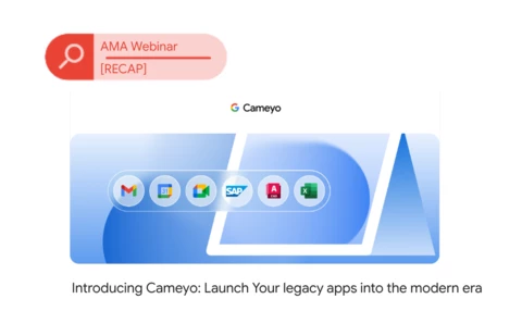 [Event Recap] – Launch Your Legacy Apps into the Modern Era