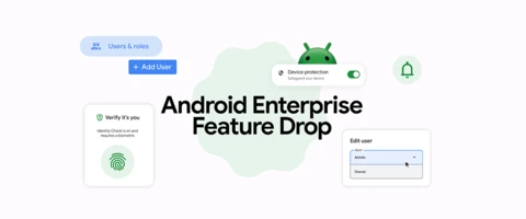 [Product Update]: Android Enterprise Feature Drop