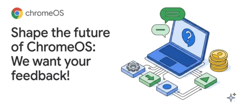 Shape the future of ChromeOS: We want your feedback!