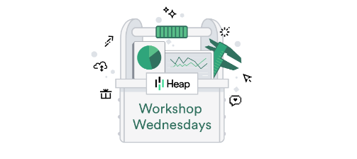 Workshop Wednesday: Optimizing Heap for your mobile site/app