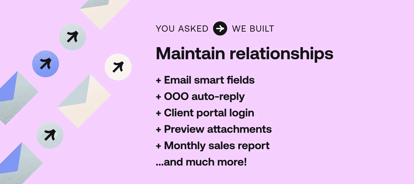 Feature release bundle: maintaining client relationships