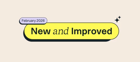 New & Improved: February 2026