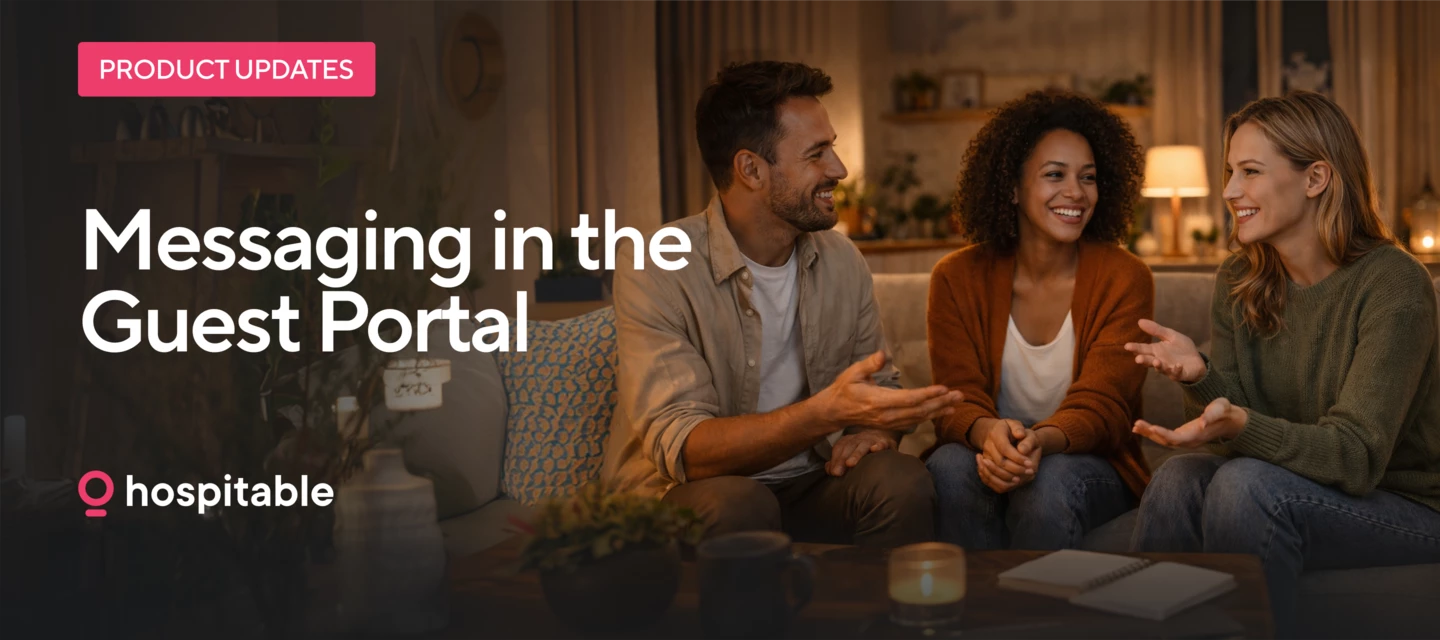 Messaging in the guest portal and updates to Hospitable Tasks! May 29 ...