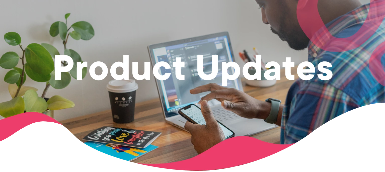 Product Updates - May 2, 2025