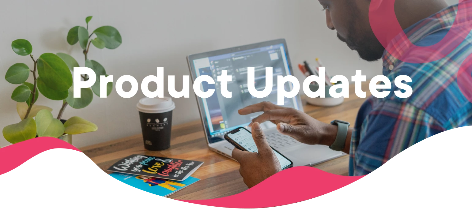 Product Updates - April 18, 2025