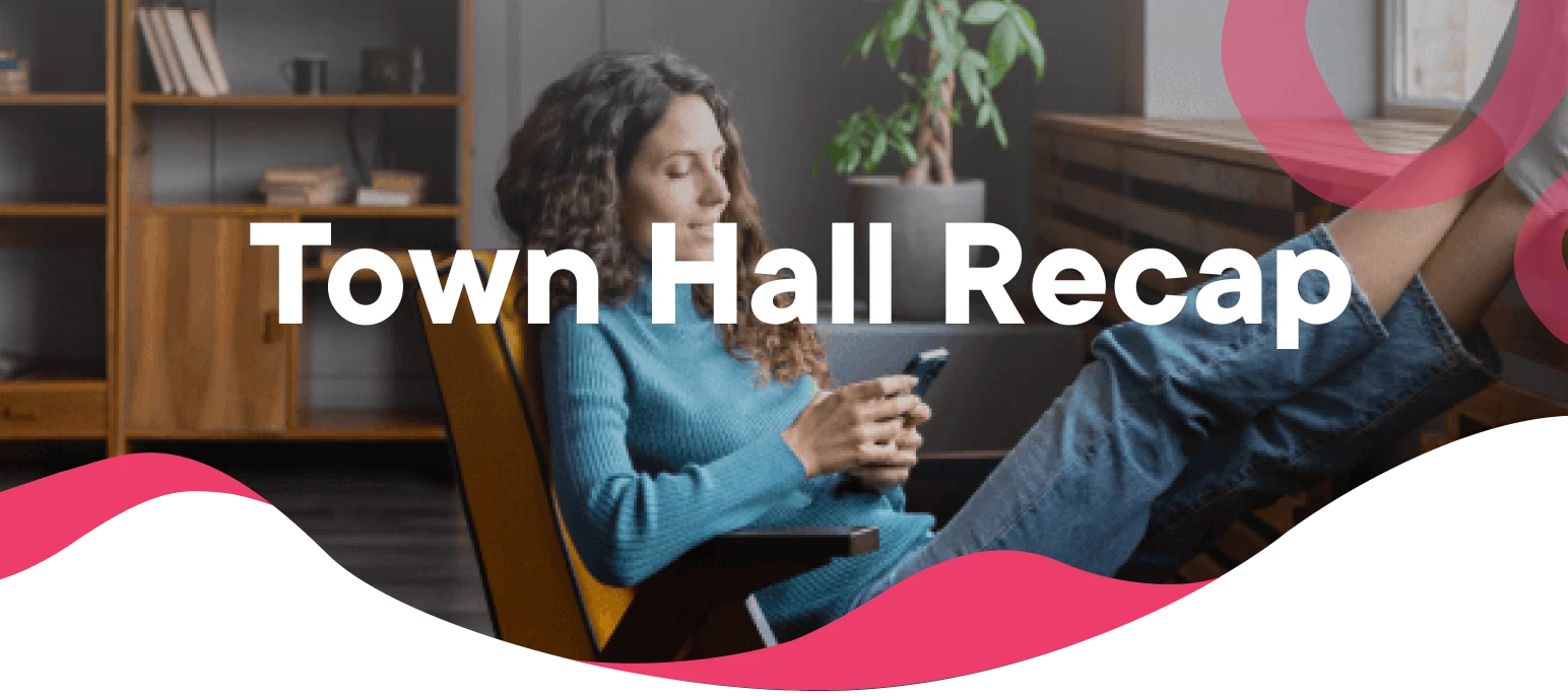 Town Hall Recap - July 9, 2025