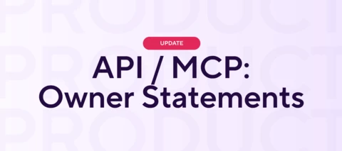 Automate more Owner Statement workflows with our Public API and MCP