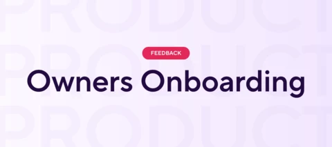Feedback wanted: How do you onboard owners today?
