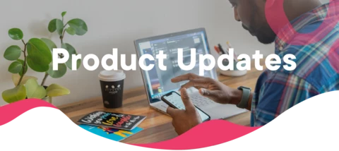 Product Updates - April 18, 2025