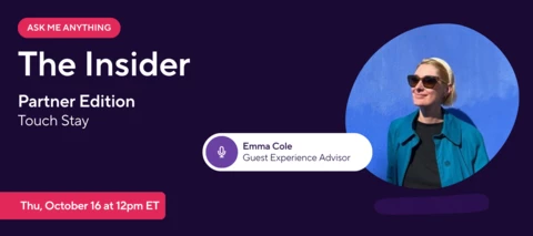 The Insider: Touch Stay’s Emma Cole on guest experience [Partner Edition]