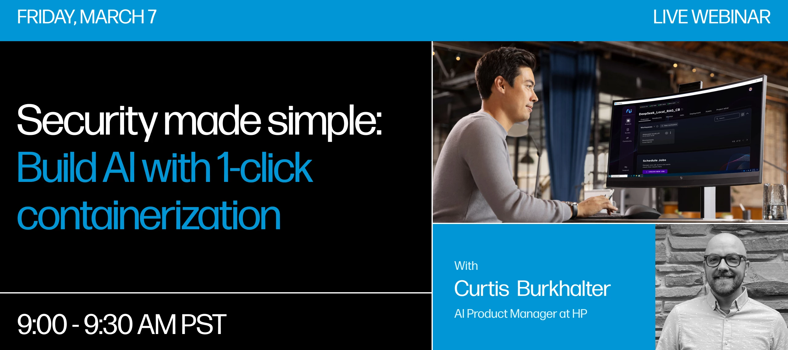 📅 March 7th Webinar - Security Made Simple: Build AI with 1-Click Containerization