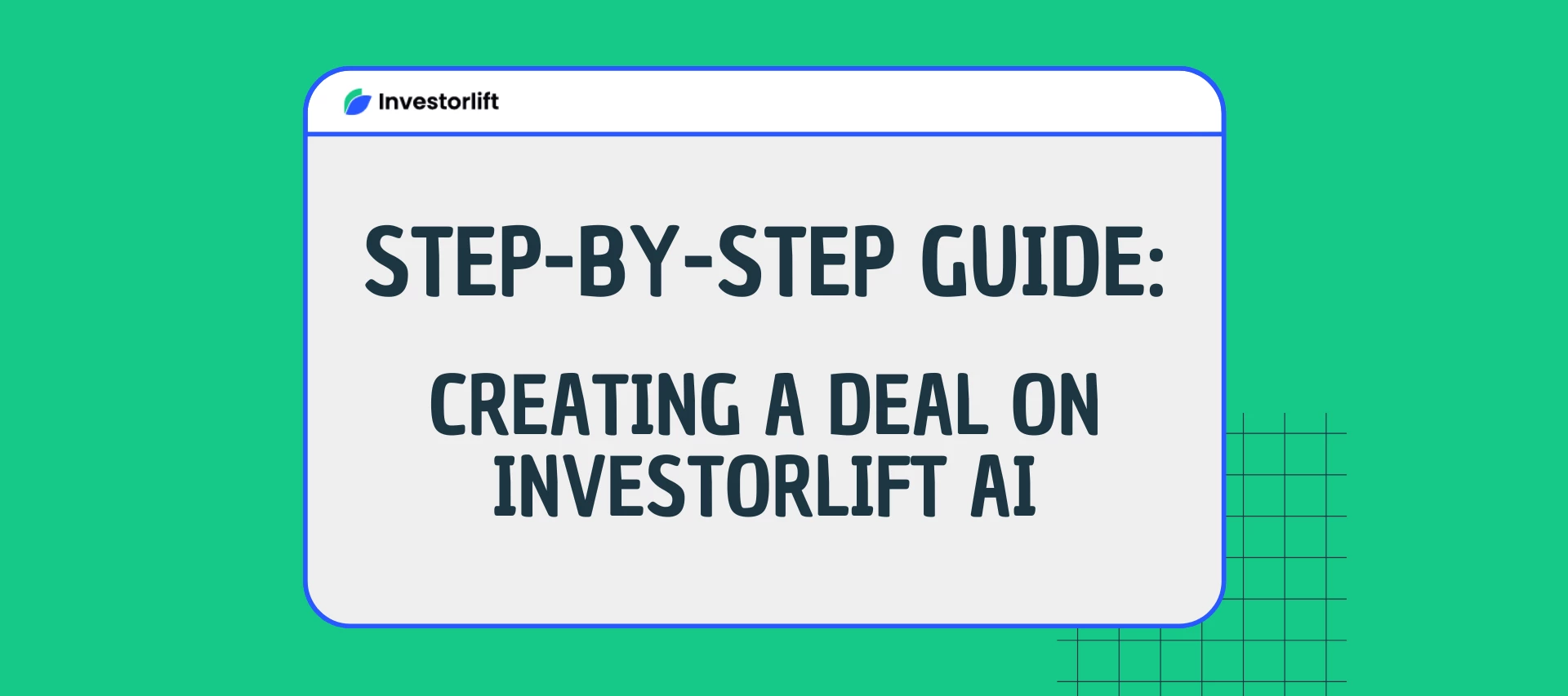 How to Create a Deal on Investorlift AI