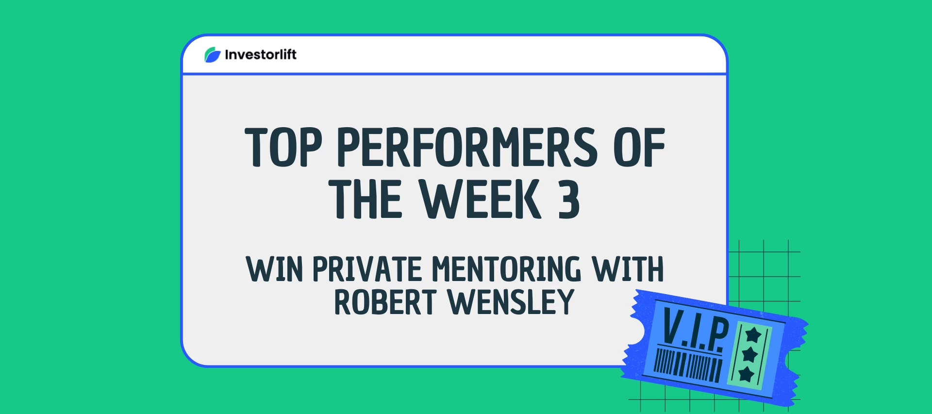 🏆Week 3 Leaderboard: See Who’s Leading the Race for 1:1 with Robert Wensley