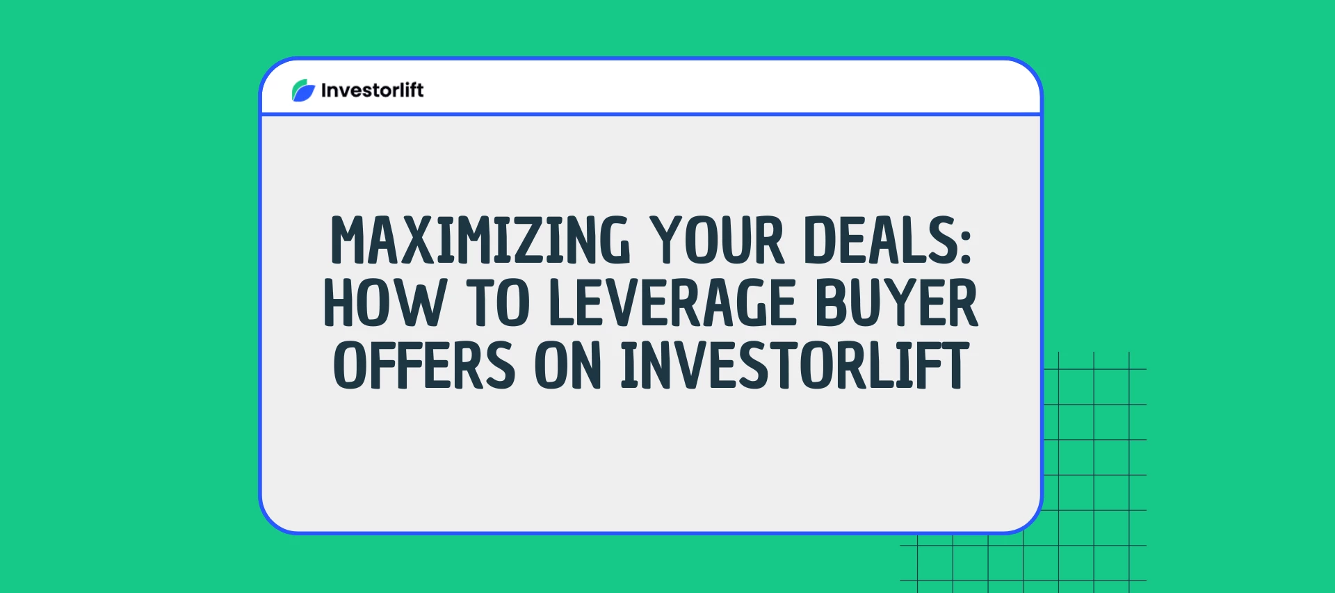 Investorlift Offers Explained: Submit, Filter, and Track Offers with Ease