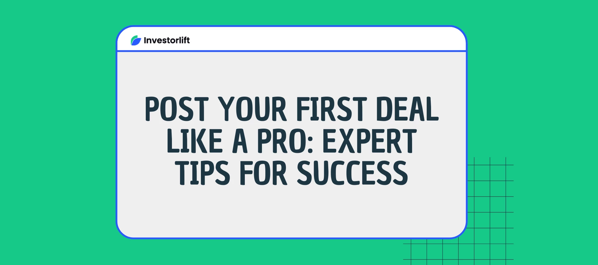 Post Your First Deal Like a Pro