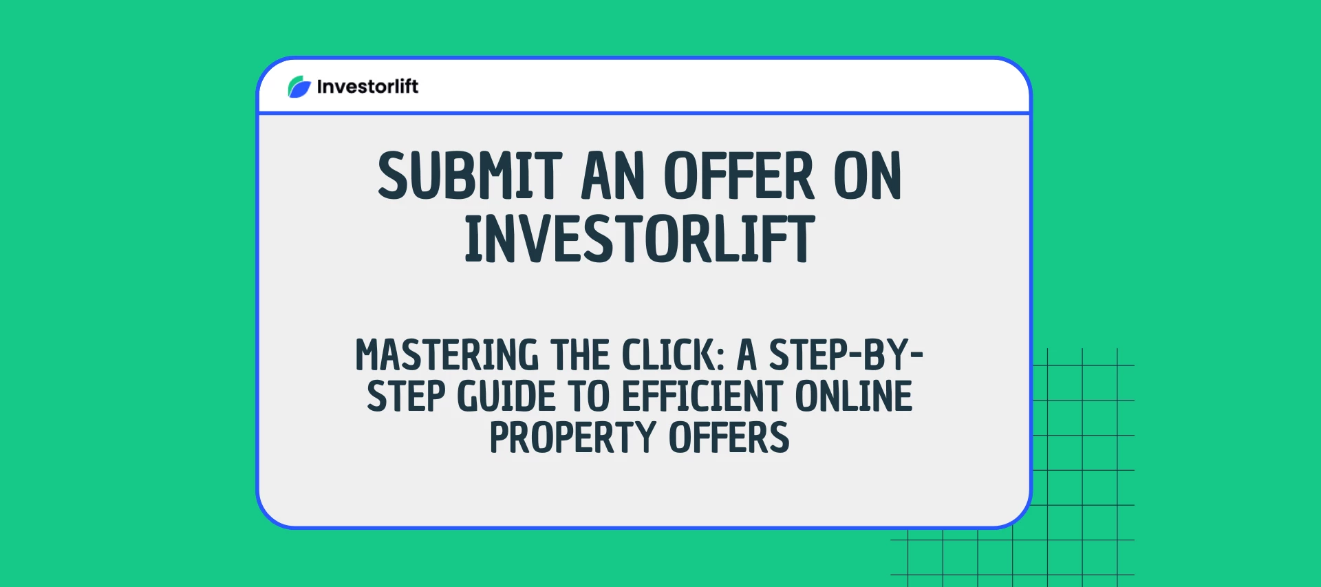 How to Place an Offer on Investorlift Properties
