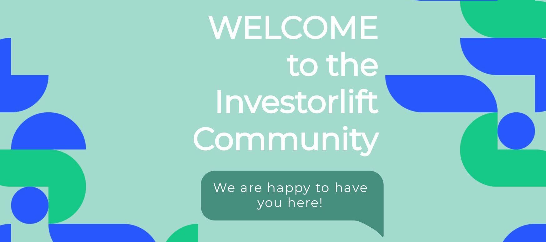 Welcome to the Investorlift Community!