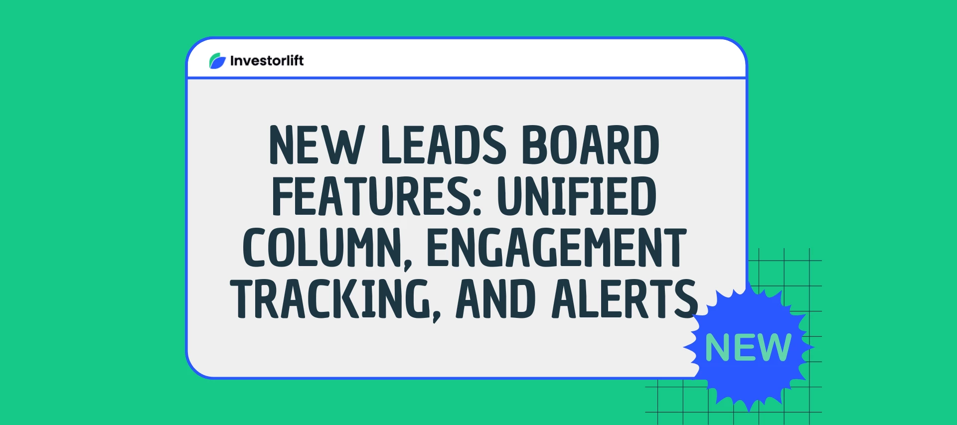 Investorlift AI Update: Unified Leads Column, Property View Metrics & Offer Notifications