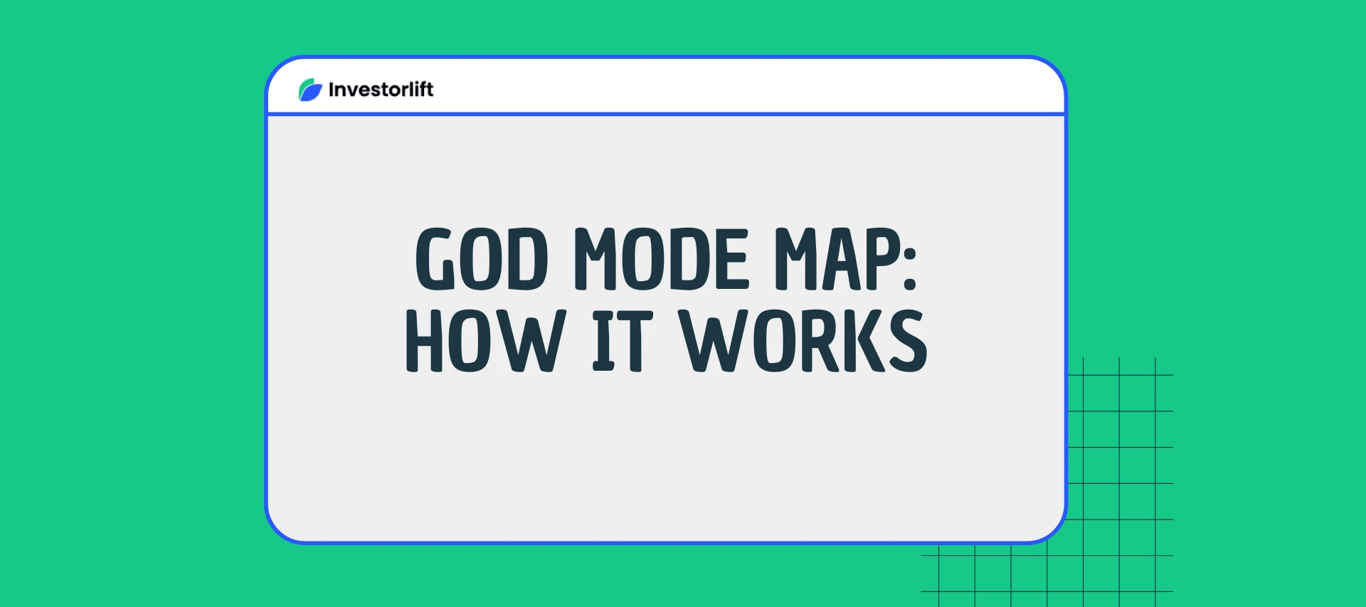 Understanding the God Mode Interface on Investorlift: Filters, Colors, and Key Terms