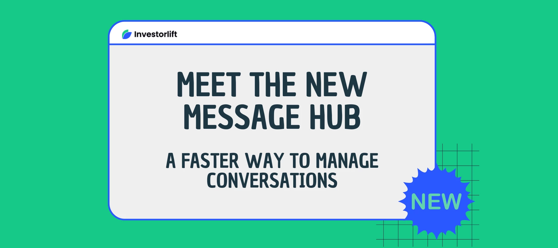 Say Hello to the Message Hub in Investorlift AI!