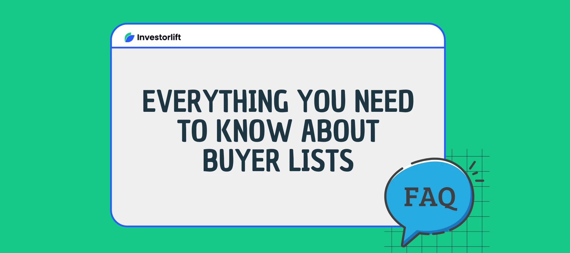 How to Manage Your Buyer List on Investorlift: A Complete FAQ