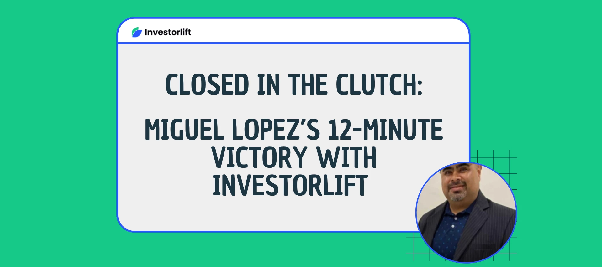 Twelve Minutes to Glory: How I Closed a Deal at the Buzzer