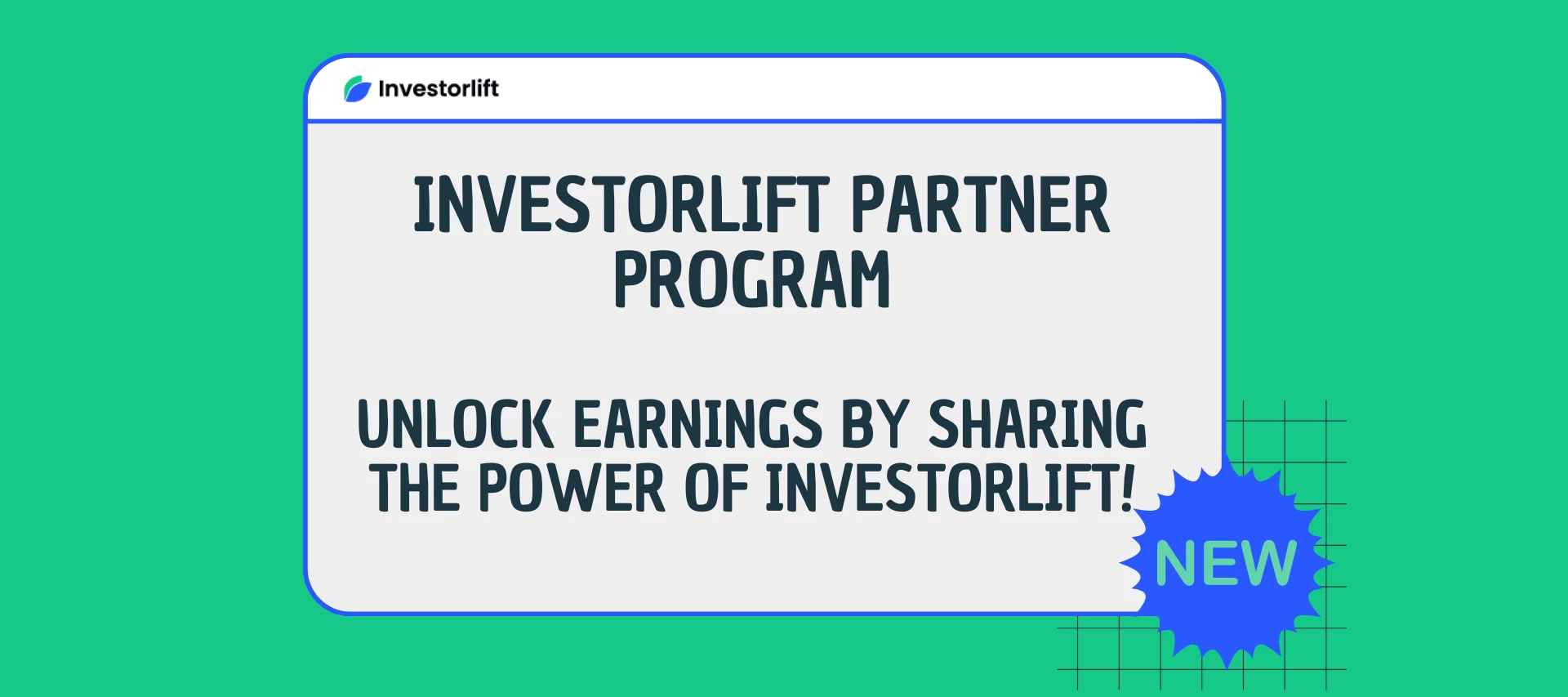 📢Join the Investorlift Partner Program and Boost Your Earnings!💰
