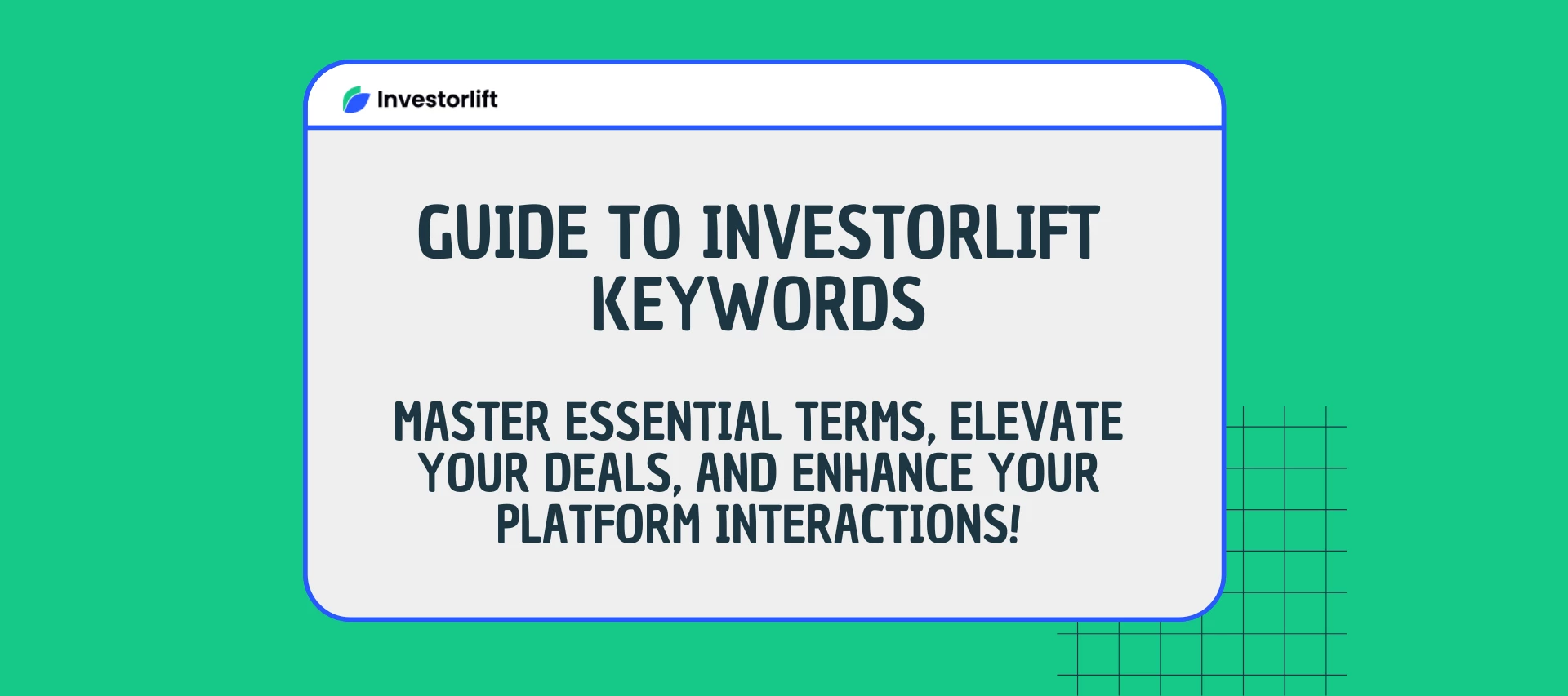 Investorlift Glossary: Learn the Platform’s Most Important Terms and Tags