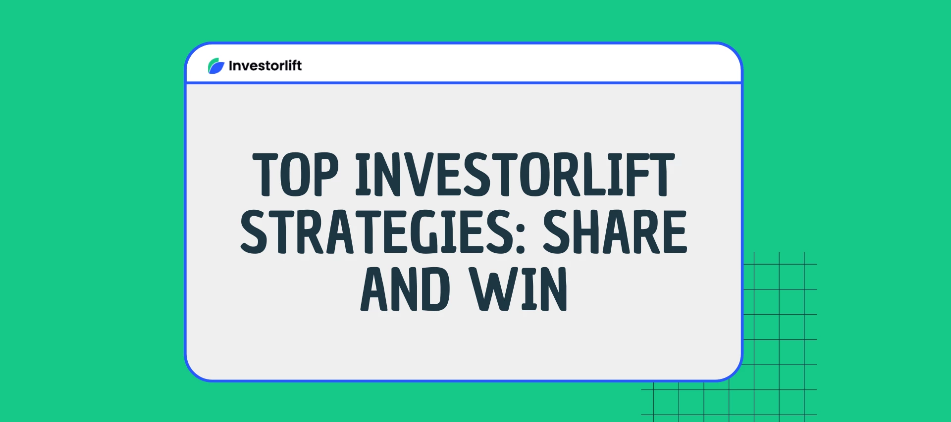 Share Your Core Investorlift Strategy That’s Getting Results