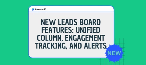 Investorlift AI Update: Unified Leads Column, Property View Metrics & Offer Notifications