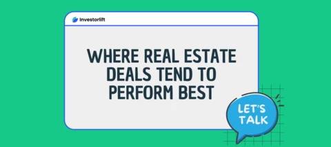 Which Real Estate Markets Perform Best? A Data-Informed, Deal-First Perspective