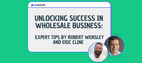 The BEST Way to Sell Your Deals in 2025: Insights from Robert Wensley and Eric Cline