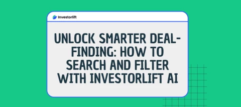 How to Search and Filter Deals on Investorlift AI
