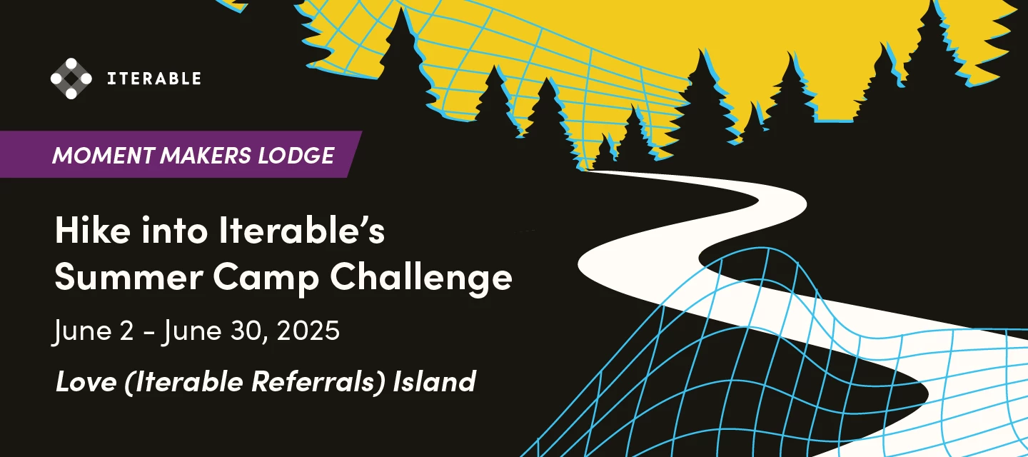 Summer Camp Challenge: Week 3 Love (Iterable Referrals) Island Camper Prompt (My Data Type)