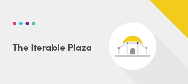 Get the Scoop on What’s New and Exciting in the Iterable Plaza Community